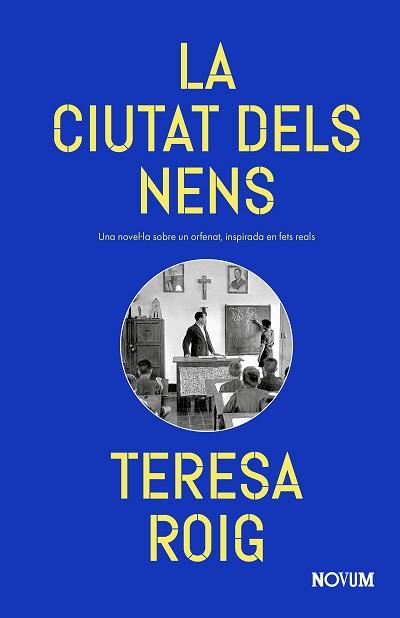 LA CIUTAT DELS NENS | 9788419311726 | ROIG,TERESA | Libreria Geli - Librería Online de Girona - Comprar libros en catalán y castellano