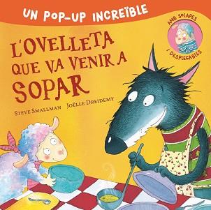 L'OVELLETA QUE VA VENIR A SOPAR(POP-UP) | 9788448857233 | SMALLMAN,STEVE | Libreria Geli - Librería Online de Girona - Comprar libros en catalán y castellano