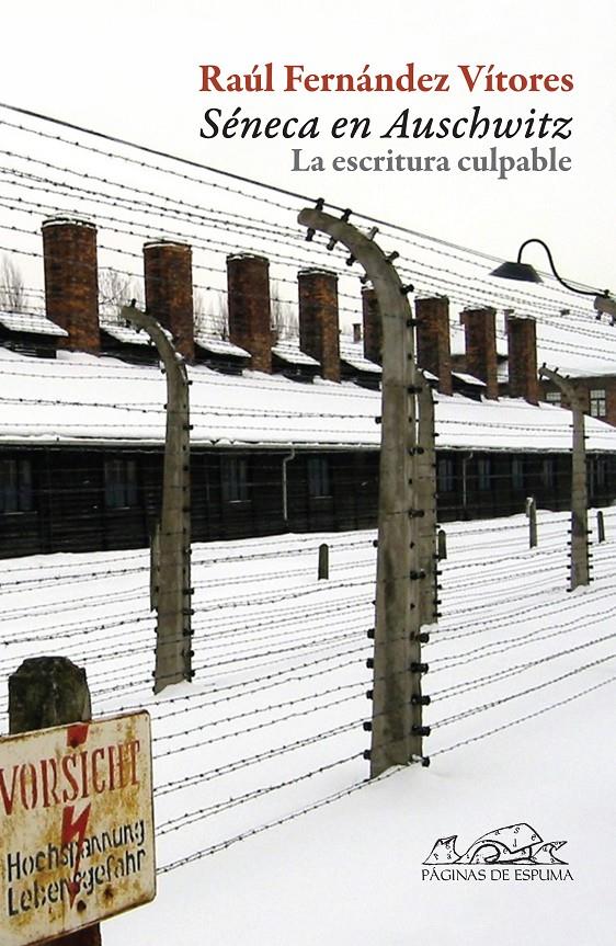 SENECA EN AUSCHWITZ.LA ESCRITURA CULPABLE | 9788483930700 | FERNANDEZ VITORES,RAUL | Llibreria Geli - Llibreria Online de Girona - Comprar llibres en català i castellà