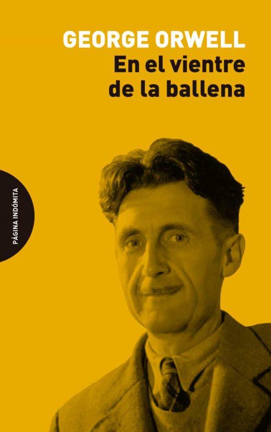 EN EL VIENTRE DE LA BALLENA | 9788412384772 | ORWELL,GEORGE | Libreria Geli - Librería Online de Girona - Comprar libros en catalán y castellano