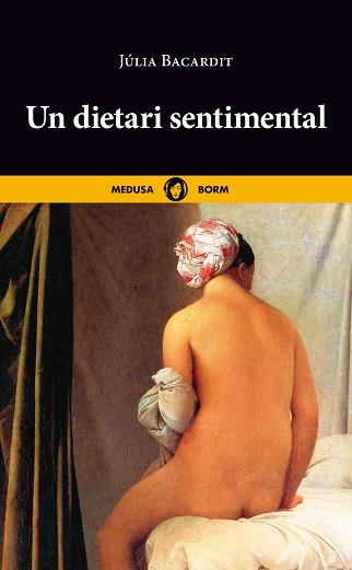 UN DIETARI SENTIMENTAL | 9788419202093 | BACARDIT,JÚLIA | Libreria Geli - Librería Online de Girona - Comprar libros en catalán y castellano