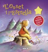 L'OSSET I L'ESTRELLA | 9788499139166 | Llibreria Geli - Llibreria Online de Girona - Comprar llibres en català i castellà