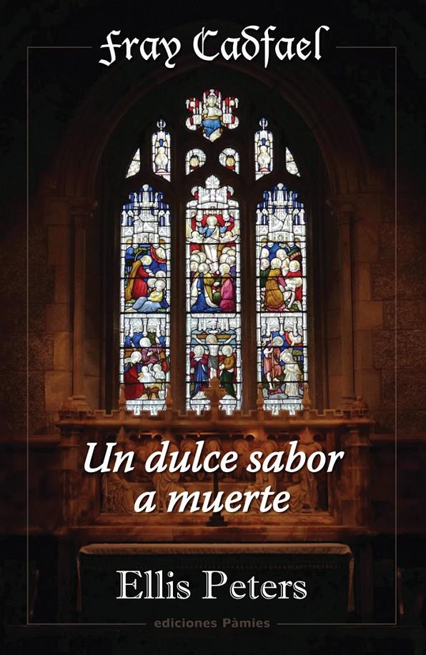 UN DULCE SABOR A MUERTE | 9788496952348 | PETERS,ELLIS | Libreria Geli - Librería Online de Girona - Comprar libros en catalán y castellano