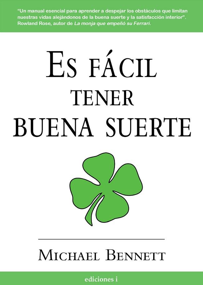 ES FACIL TENER BUENA SUERTE | 9788496851009 | BENNETT,MICHAEL | Libreria Geli - Librería Online de Girona - Comprar libros en catalán y castellano