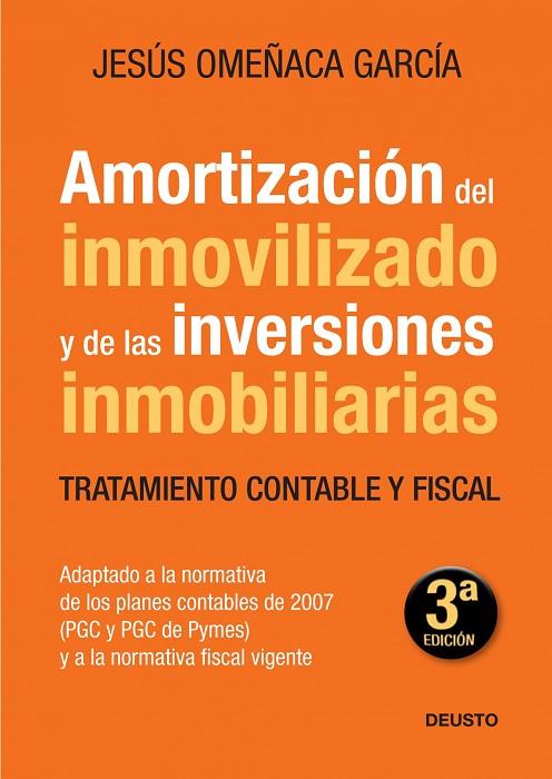 AMORTIZACION DEL INMOVILIZADO Y DE LAS INVERSIONES NMOBILIAR | 9788423427628 | OMEÑACA GARCIA,JESUS | Libreria Geli - Librería Online de Girona - Comprar libros en catalán y castellano