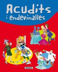 ACUDITS I ENDEVINALLES | 9788467702231 | A.A.V.V. | Libreria Geli - Librería Online de Girona - Comprar libros en catalán y castellano