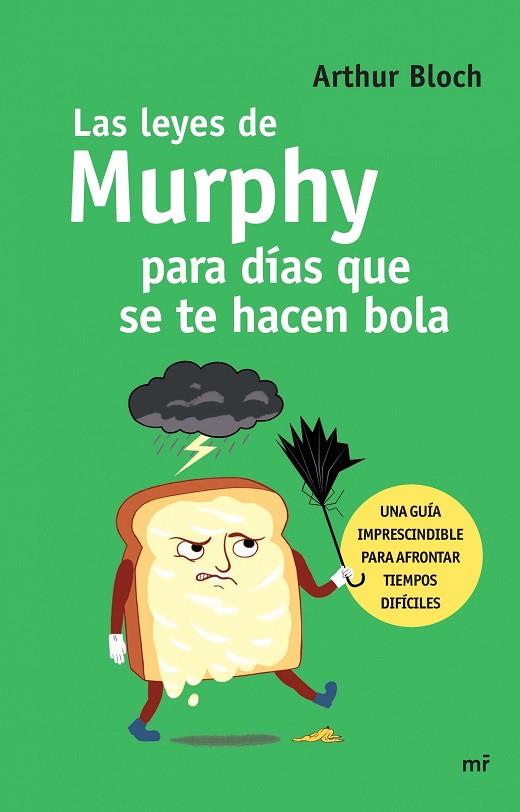 LAS LEYES DE MURPHY PARA DÍAS QUE SE TE HACEN BOLA | 9788427041387 | BLOCH,ARTHUR | Libreria Geli - Librería Online de Girona - Comprar libros en catalán y castellano