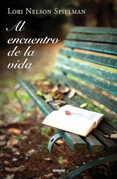 AL ENCUENTRO DE LA VIDA | 9788492915330 | NELSON SPIELMAN,LORI | Llibreria Geli - Llibreria Online de Girona - Comprar llibres en català i castellà