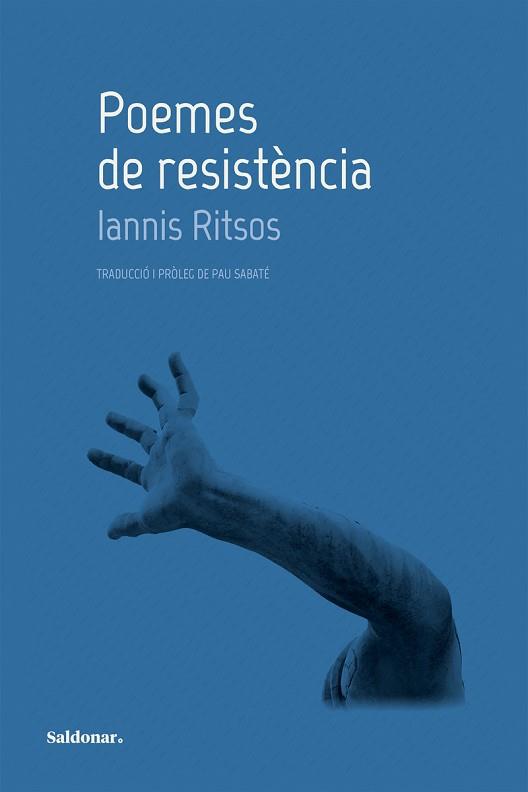 POEMES DE RESISTÈNCIA | 9788419571380 | RITSOS,IANNIS | Libreria Geli - Librería Online de Girona - Comprar libros en catalán y castellano