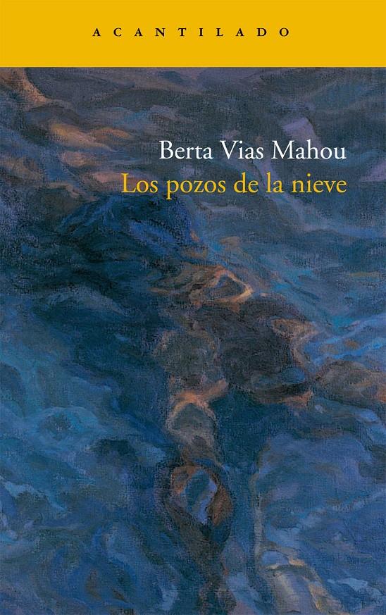 LOS POZOS DE LA NIEVE | 9788496834675 | VIAS MAHOU,BERTA | Llibreria Geli - Llibreria Online de Girona - Comprar llibres en català i castellà