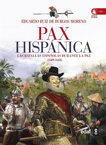 PAX HISPÁNICA | 9788441433625 | RUIZ DE BURGOS MORENO,EDUARDO | Llibreria Geli - Llibreria Online de Girona - Comprar llibres en català i castellà