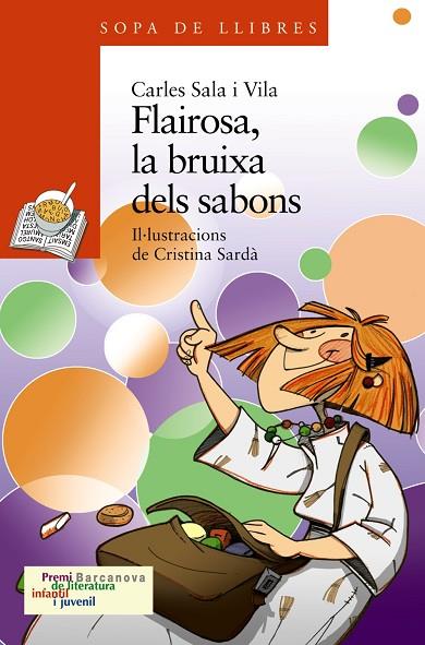 FLAIROSA,LA BRUIXA DELS SABONS | 9788448923624 | SALA VILA,CARLES | Libreria Geli - Librería Online de Girona - Comprar libros en catalán y castellano