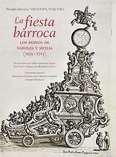 LA FIESTA BARROCA.LOS REINOS DE NÁPOLES Y SICILIA(1535-1713) | 9788480219945 |   | Llibreria Geli - Llibreria Online de Girona - Comprar llibres en català i castellà