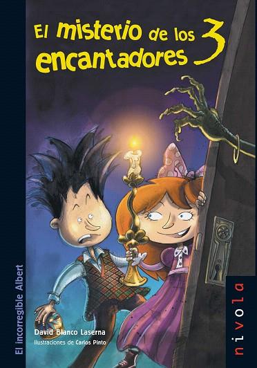 EL MISTERIO DE LOS 3 ENCANTADORES | 9788492493296 | BLANCO LASERNA,DAVID | Llibreria Geli - Llibreria Online de Girona - Comprar llibres en català i castellà