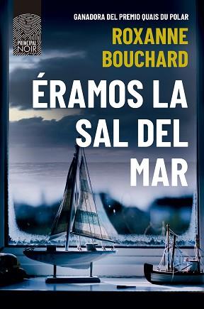 ÉRAMOS LA SAL DEL MAR | 9788418216800 | BOUXARD, ROXANNE | Llibreria Geli - Llibreria Online de Girona - Comprar llibres en català i castellà