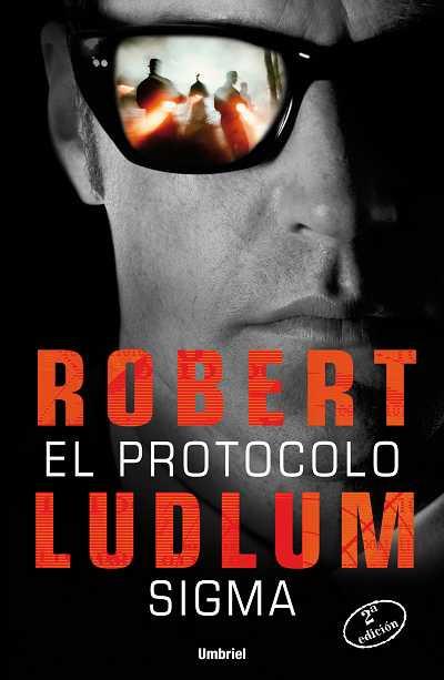 EL PROTOCOLO SIGMA | 9788489367623 | LUDLUM,ROBERT | Llibreria Geli - Llibreria Online de Girona - Comprar llibres en català i castellà