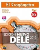 EL CRONOMETRO B1 + CD(DALE AL NUEVO DELE-B1) | 9788498485479 | TARRÉS CHAMORRO, IÑAKI/PAREJA LÓPEZ, MARÍA JOSÉ/LÓPEZ TAPIA, FRANCISCO JAVIER/CALDERÓN TORRÓ, PEDRO | Llibreria Geli - Llibreria Online de Girona - Comprar llibres en català i castellà