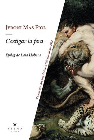 CASTIGAR LA FERA | 9788419474131 | MAS FIOL,JERONI | Llibreria Geli - Llibreria Online de Girona - Comprar llibres en català i castellà