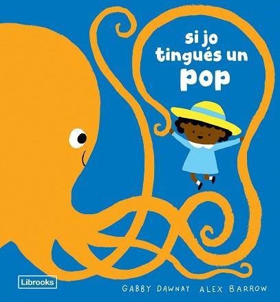 SI JO TINGUÉS UN POP | 9788412860030 | DAWNAY, GABBY | Llibreria Geli - Llibreria Online de Girona - Comprar llibres en català i castellà