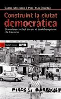 CONSTRUINT LA CIUTAT DEMOCRÀTICA | 9788498882971 | MOLINERO,CARME/YSÀS,PERE (COORDS.) | Llibreria Geli - Llibreria Online de Girona - Comprar llibres en català i castellà