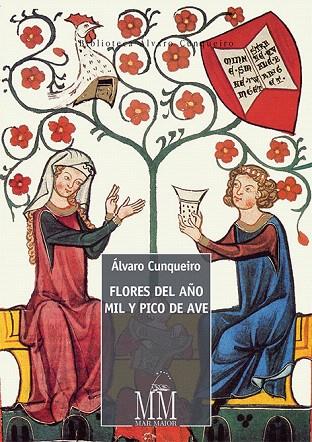 FLORES DEL AÑO MIL Y PICO DE AVE | 9788498655384 | CUNQUEIRO,ÁLVARO | Llibreria Geli - Llibreria Online de Girona - Comprar llibres en català i castellà