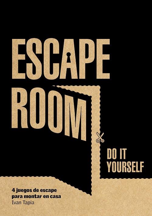 ESCAPE ROOM.DO IT YOURSELF | 9788416890880 | TAPIA,IVAN | Llibreria Geli - Llibreria Online de Girona - Comprar llibres en català i castellà