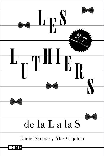 LES LUTHIERS: DE LA L A LAS S | 9788419951489 | SAMPER PIZANO, DANIEL/GRIJELMO, ÁLEX/LES LUTHIERS, S.R.L. | Libreria Geli - Librería Online de Girona - Comprar libros en catalán y castellano