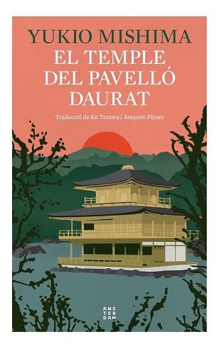 EL TEMPLE DEL PAVELLÓ DAURAT | 9788419960290 | MISHIMA, YUKIO | Llibreria Geli - Llibreria Online de Girona - Comprar llibres en català i castellà