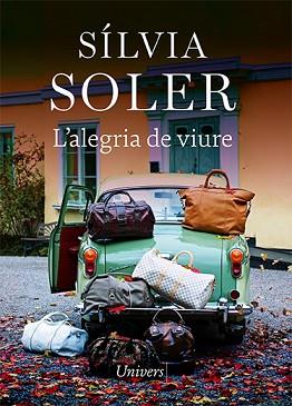L'ALEGRIA DE VIURE | 9788418887147 | SOLER,SÍLVIA | Libreria Geli - Librería Online de Girona - Comprar libros en catalán y castellano