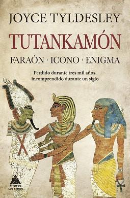 TUTANKAMÓN.FARÓN,ICONO,ENIGMA | 9788418217760 | TYLDESLEY,JOYCE | Llibreria Geli - Llibreria Online de Girona - Comprar llibres en català i castellà