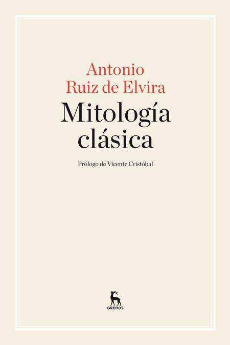 MITOLOGÍA CLÁSICA | 9788424929008 | RUIZ DE ELVIRA PRIETO,ANTONIO | Libreria Geli - Librería Online de Girona - Comprar libros en catalán y castellano