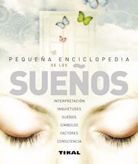 SUEÑOS(PEQUEÑA ENCICLOPEDIA DE LOS) | 9788492678471 | TIKAL, EQUIPO | Llibreria Geli - Llibreria Online de Girona - Comprar llibres en català i castellà