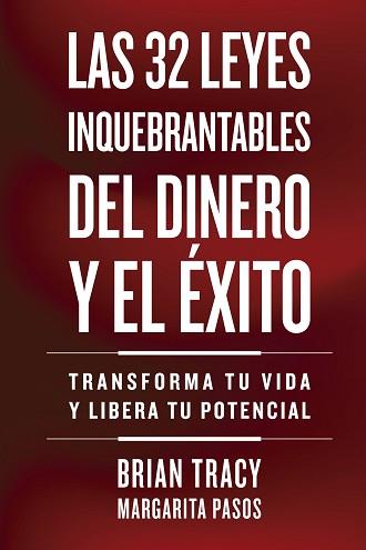 LAS 32 LEYES INQUEBRANTABLES DEL DINERO Y EL ÉXITO | 9788410121164 | TRACY, BRIAN | Llibreria Geli - Llibreria Online de Girona - Comprar llibres en català i castellà