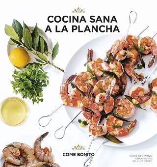 COCINA SANA A LA PLANCHA | 9788416890057 | HWANG,CAROLINE | Llibreria Geli - Llibreria Online de Girona - Comprar llibres en català i castellà