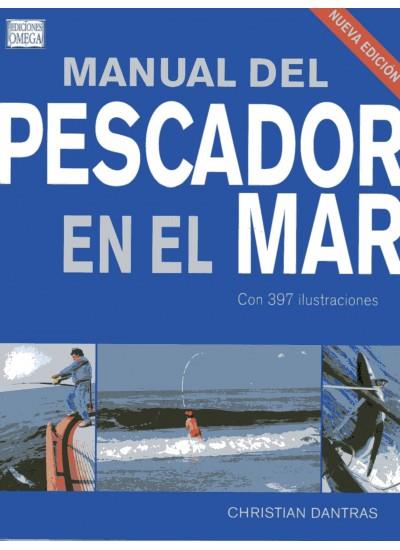 MANUAL DEL PESCADOR EN EL MAR | 9788428215800 | DANTRAS,CHRISTIAN | Llibreria Geli - Llibreria Online de Girona - Comprar llibres en català i castellà