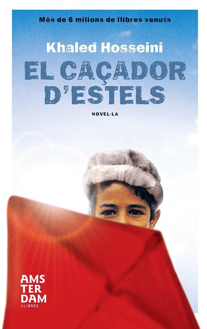 EL CAÇADOR D'ESTELS | 9788496767560 | HOSSEINI,KHALED | Llibreria Geli - Llibreria Online de Girona - Comprar llibres en català i castellà