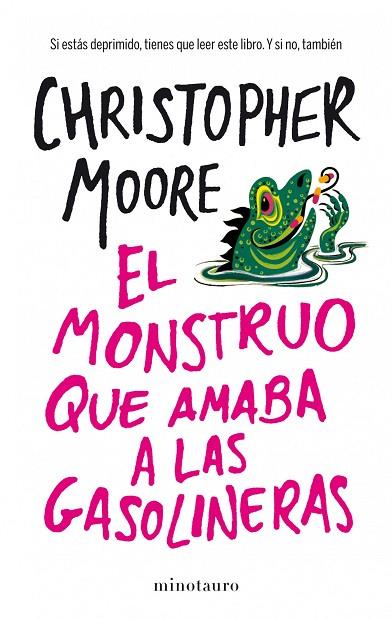 EL MONSTRUO QUE AMABA A LAS GASOLINERAS | 9788445001936 | MOORE,CHRISTOPHER | Libreria Geli - Librería Online de Girona - Comprar libros en catalán y castellano