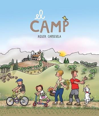 EL CAMP | 9788418288814 | CAPDEVILA I VALLS, ROSER | Llibreria Geli - Llibreria Online de Girona - Comprar llibres en català i castellà