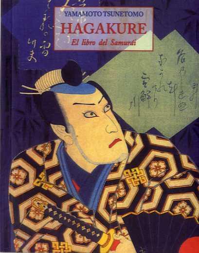 HAGAKURE.EL LIBRO DEL SAMURAI | 9788497163576 | TSUNETOMO,YAMAMOTO | Libreria Geli - Librería Online de Girona - Comprar libros en catalán y castellano