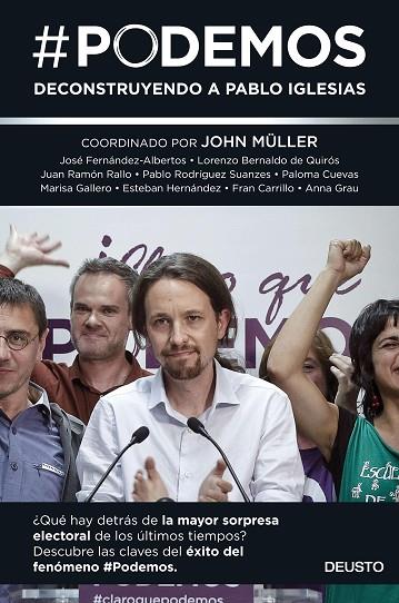 PODEMOS.DECONSTRUYENDO A PABLO IGLESIAS | 9788423419098 | MÜLLER,JOHN (COORDINADOR) | Libreria Geli - Librería Online de Girona - Comprar libros en catalán y castellano