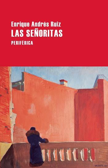 LAS SEÑORITAS | 9788418838934 | ANDRÉS RUIZ,ENRIQUE | Libreria Geli - Librería Online de Girona - Comprar libros en catalán y castellano