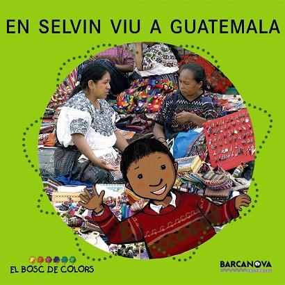 EN SELVIN VIU A GUATEMALA | 9788448924607 | BALDO,ESTEL/GIL,ROSA/SOLIVA,MARIA | Llibreria Geli - Llibreria Online de Girona - Comprar llibres en català i castellà