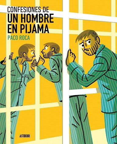 CONFESIONES DE UN HOMBRE EN PIJAMA | 9788416880232 | ROCA,PACO | Libreria Geli - Librería Online de Girona - Comprar libros en catalán y castellano