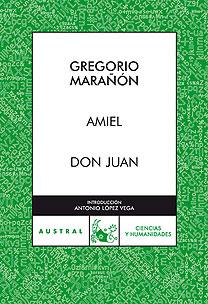 AMIEL/DON JUAN | 9788467027303 | MARAÑON,GREGORIO | Libreria Geli - Librería Online de Girona - Comprar libros en catalán y castellano