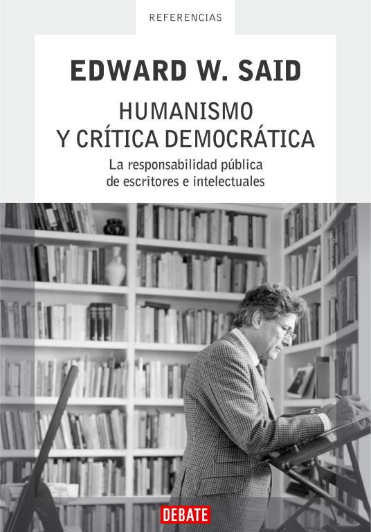 HUMANISMO Y CRITICA DEMOCRATICA | 9788483066713 | SAID,EDWARD W. | Libreria Geli - Librería Online de Girona - Comprar libros en catalán y castellano
