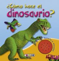 CÓMO HACE EL DINOSAURIO | 9788499138374 | Llibreria Geli - Llibreria Online de Girona - Comprar llibres en català i castellà