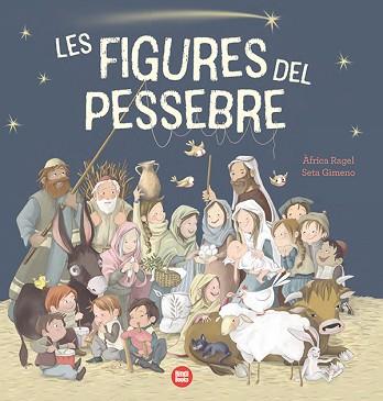 LES FIGURES DEL PESSEBRE | 9788418288968 | RAGEL, ÀFRICA | Llibreria Geli - Llibreria Online de Girona - Comprar llibres en català i castellà