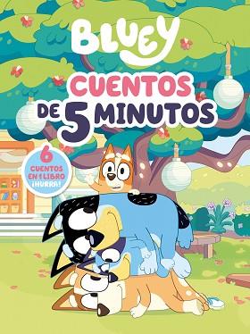 BLUEY.RECOPILATORIO DE CUENTOS.CUENTOS DE 5 MINUTOS | 9788448869052 | BLUEY | Llibreria Geli - Llibreria Online de Girona - Comprar llibres en català i castellà