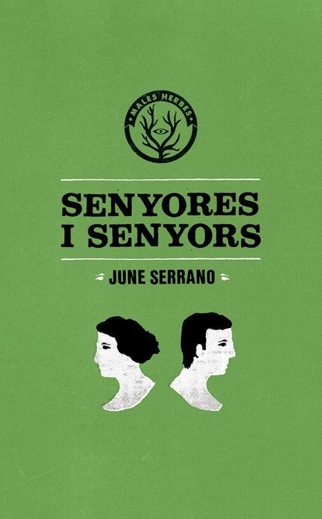 SENYORES I SENYORS | 9788494310874 | SERRANO MULET, JUNE | Llibreria Geli - Llibreria Online de Girona - Comprar llibres en català i castellà