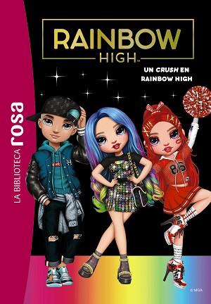 RAINBOW HIGH-6.UN CRUSH EN RAINBOW HIGH | 9788419316639 | RUBIO-BARREAU,VANESSA | Llibreria Geli - Llibreria Online de Girona - Comprar llibres en català i castellà